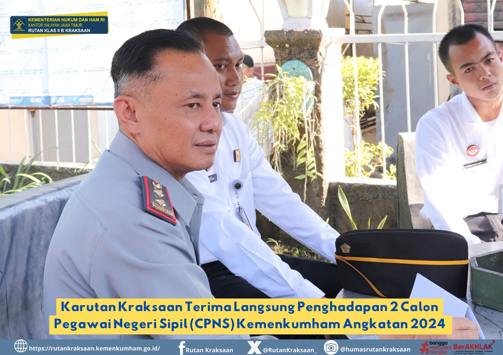 Karutan Kraksaan Terima Langsung Penghadapan 2 Calon Pegawai Negeri Sipil (CPNS) Kemenkumham Angkatan 2024